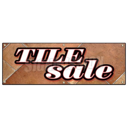 Signmission TILE SALE BANNER SIGN ceramic flooring floor signs installation installed B-72 Tile Sale